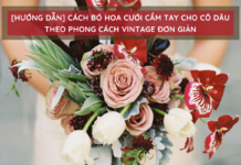 hướng dẫn cách bó hoa cưới vintage